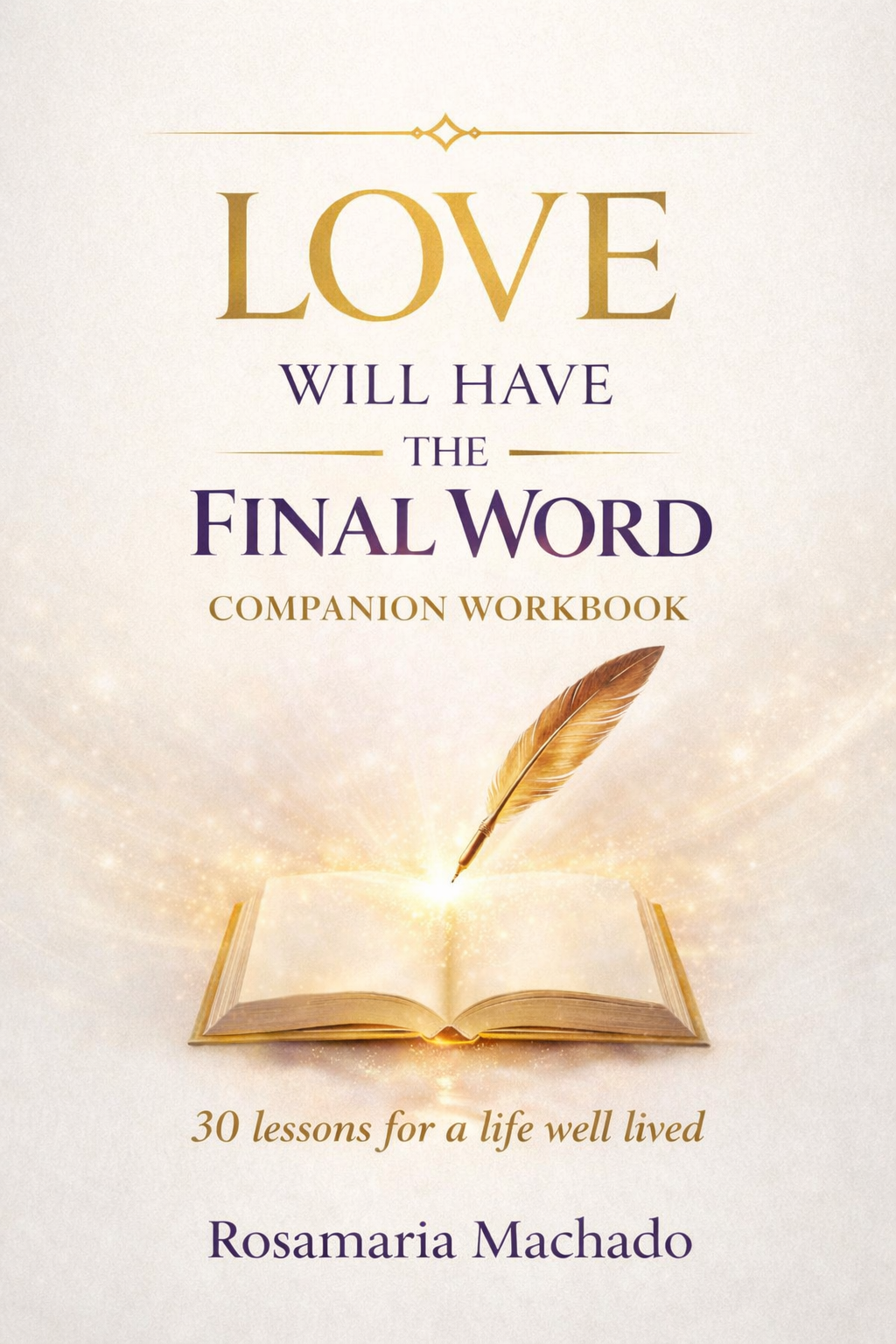 Love Will Have the Final Word Companion Workbook cover